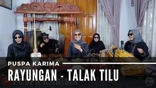 Puspa Karima - Ketuk Tilu - Rayungan - Talak Tilu - Mobil Butut (LIVE)