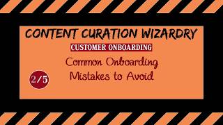 Customer Onboarding (2 of 5) - Common Onboarding Mistakes to Avoid
