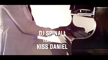 Dj spinal ft kiss Daniel baba