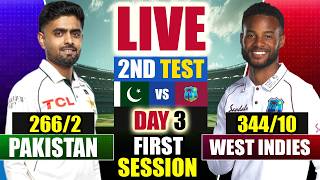 🔴LIVE: PAK vs WI, 2nd Test Day 3 | 1st Session Live | Pakistan vs West Indies Live Match Today