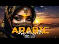 Arabic Deep House Sultan Nonstop Desert Oasis Mix Oriental Vibes 2026 