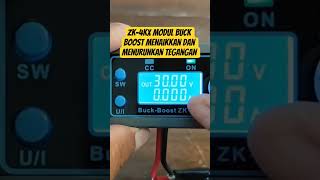 ZK-4KX modul buck boost menaikkan dan menurunkan tegangan #module #stepup #stepdown #baterailithium