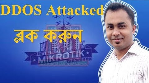 How to block DDOS Attacked in Mikrotik(Bangla)|Mikrotik Router DDos attack protection