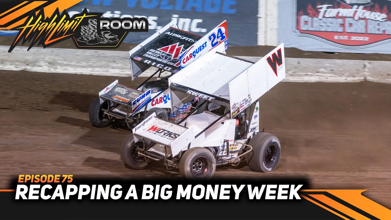 Recapping A Big Money Week For Sprint Car Racing | High Limit Room