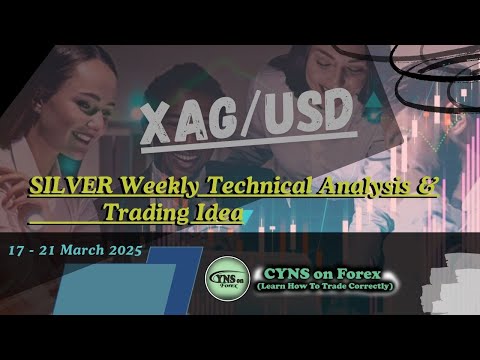 XAGUSD | Silver Weekly Technical Analysis for 17 - 21 March 2025 by CYNS on Forex