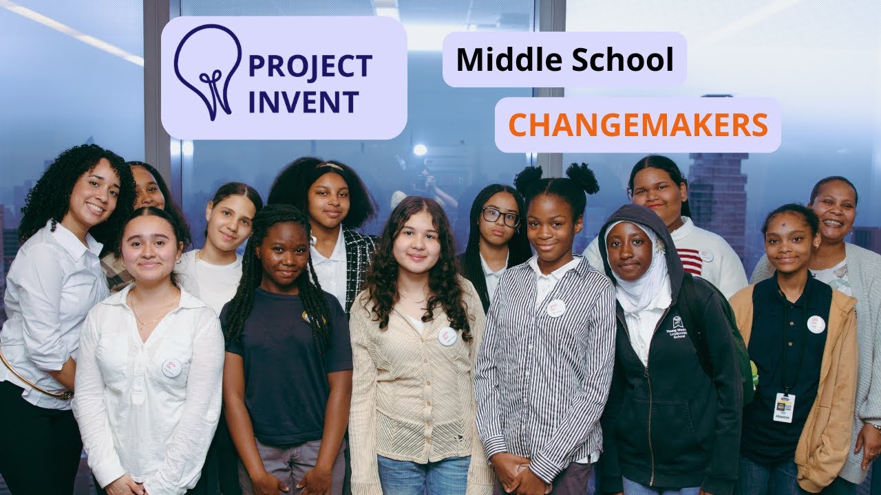 Project Invent: Middle School Changemakers