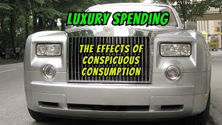 Conspicuous Consumption: Unpacking Its Social, Economic, and Environmental Implications
