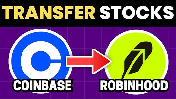 How To Transfer Stocks From Coinbase To Robinhood - Step by Step