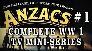 'Anzacs: The War Down Under' (1985)  Episode 1, WW1 Australian Drama