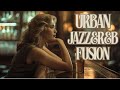 【JAZZ&R&B FUSION】GroovyなJAZZ&R&B/リラックスBGM/仕事BGM/勉強BGM/チル/🎶Cozymusic