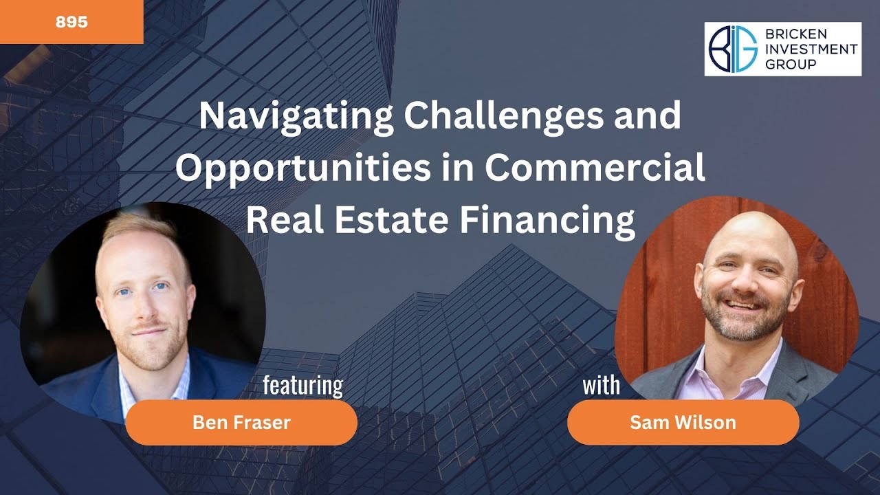 Navigating Challenges and Opportunities in Commercial Real Estate Financing