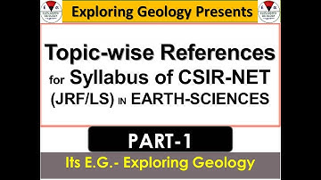 Topic wise references for Syllabus of CSIR-NET JRF/LS Earth Sciences |Part 1|Exploring Geology