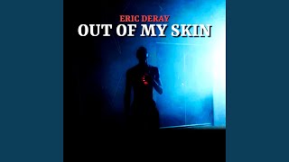 Out Of My Skin
