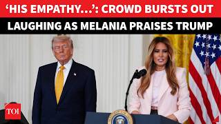 ‘My Husband’s Care & Empathy…’: Melania’s Praise Of Trump Triggers Awkward Laughter At White House
