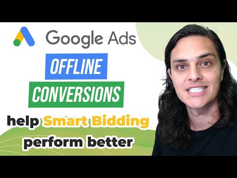 Using Offline Conversions to Help Smart Bidding Perform Better in Google Ads