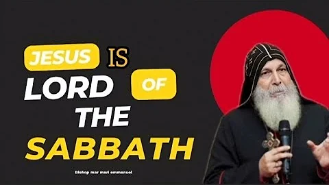 THE LORD OF THE SABBATH ✝️ By Bishop Mar Mari Emmanuel @KingdomGospelreality