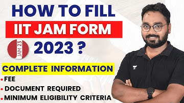 IIT JAM Form 2023 || How To Fill The Form || Complete Information