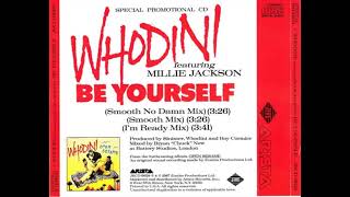 Whodini - Be Yourself (Smooth No Damn Mix)