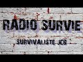 Radio survie 22  sac dvacuation  je me fache avec clo de 50 nuances dedc  ou pas 