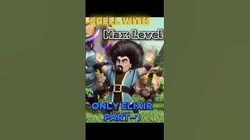 Elixir spells and their max level. PART 1 #clashofclans #rgclan