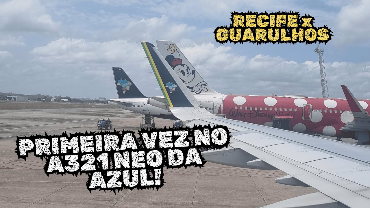DESCUBRA como é o voo saindo do RECIFE para Guarulhos no A321neo da AZUL