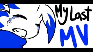 My Last Flipnote MV