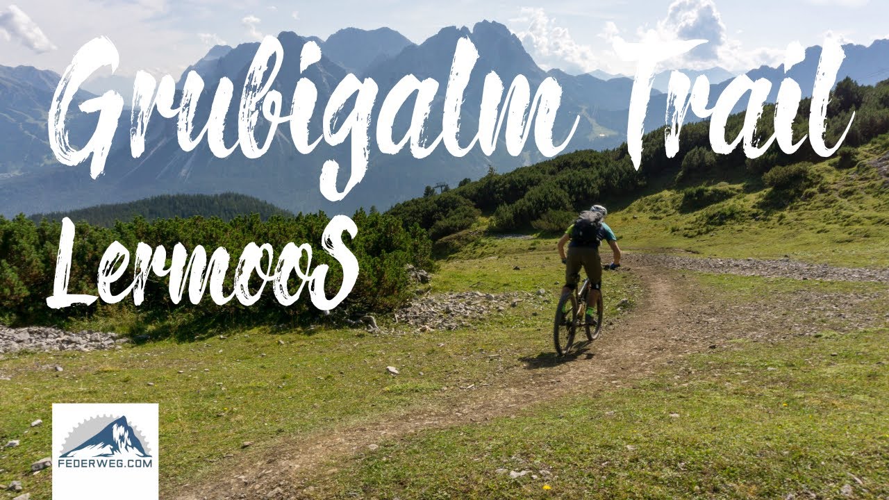 Grubigalm Trail - Bikepark Lermoos (Full ride) - YouTube