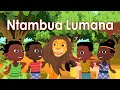 Ntambua Lumana - comptine ronde pour enfants (avec paroles)