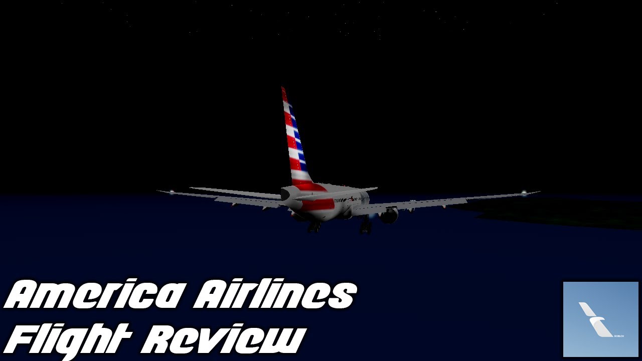 American Airlines Flight Review ROBLOX Aviation YouTube 
