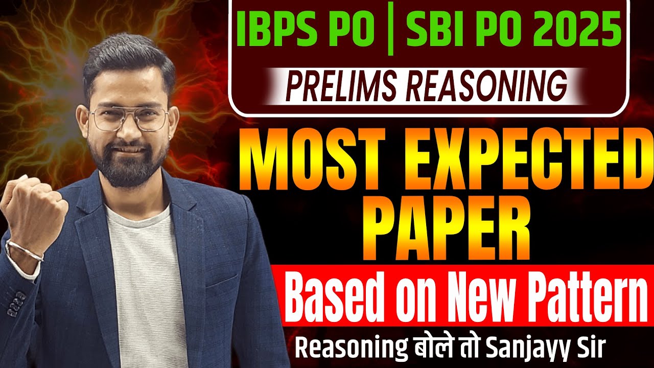 IBPS/SBI PO PRE 2025 | Reasoning Most Expected Paper Based on New ...