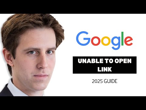 How To Fix “Unable To Open Link” in Google (2025 Update | Quick & Easy Guide)