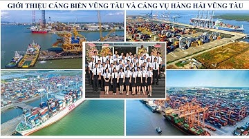 Clip Giới thiệu về Cảng biển Vũng Tàu