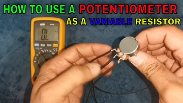 How to use a potentiometer as a variable resistor.