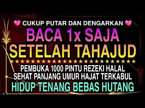 Sempatkan Baca 1x Setelah Tahajud | Doa Pembuka Rezeki Dari Segala Penjuru, Doa Pelunas Hutang