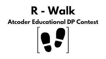 R - Walk | Atcoder Educational DP Contest