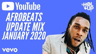 NEW AFROBEATS SONGS | Naija Mix January 2020 | Wizkid | Burna Boy | Naira Marley | Reekado Banks