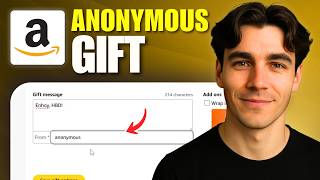 How To Send A Gift Anonymously On Amazon (Tutorial 2026)