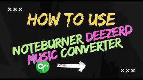 How to Use NB Music Converter of Deezer Music Web Player