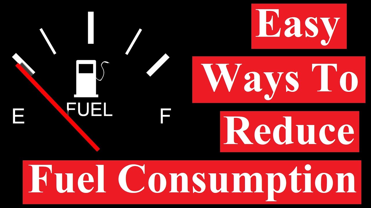 Easy ways to boost your fuel efficiency and reduce fuel consumption ...