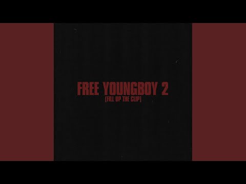 Free Youngboy 2 (Fill Up the Clip)