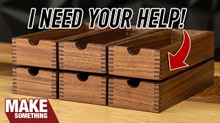 Thumbnail for I need your help finishing this woodworking project!