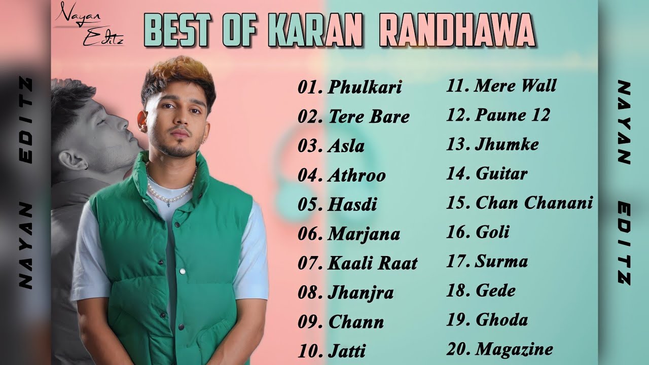 Karan Randhawa All Songs 2024  Best Of Karan Randhawa  Punjabi Jukebox  New Songs Karan Randhawa
