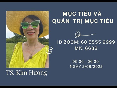 Video MỤC TIÊU VÀ QUẢN TRỊ MỤC TIÊU | Phát Triển Kỹ Năng Bản... - youtube