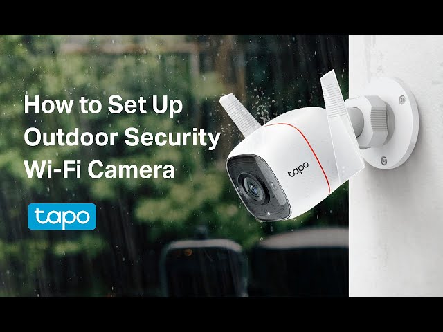 How to Set Up Your Outdoor Pan&Tilt Security Wi-Fi Camera (Tapo