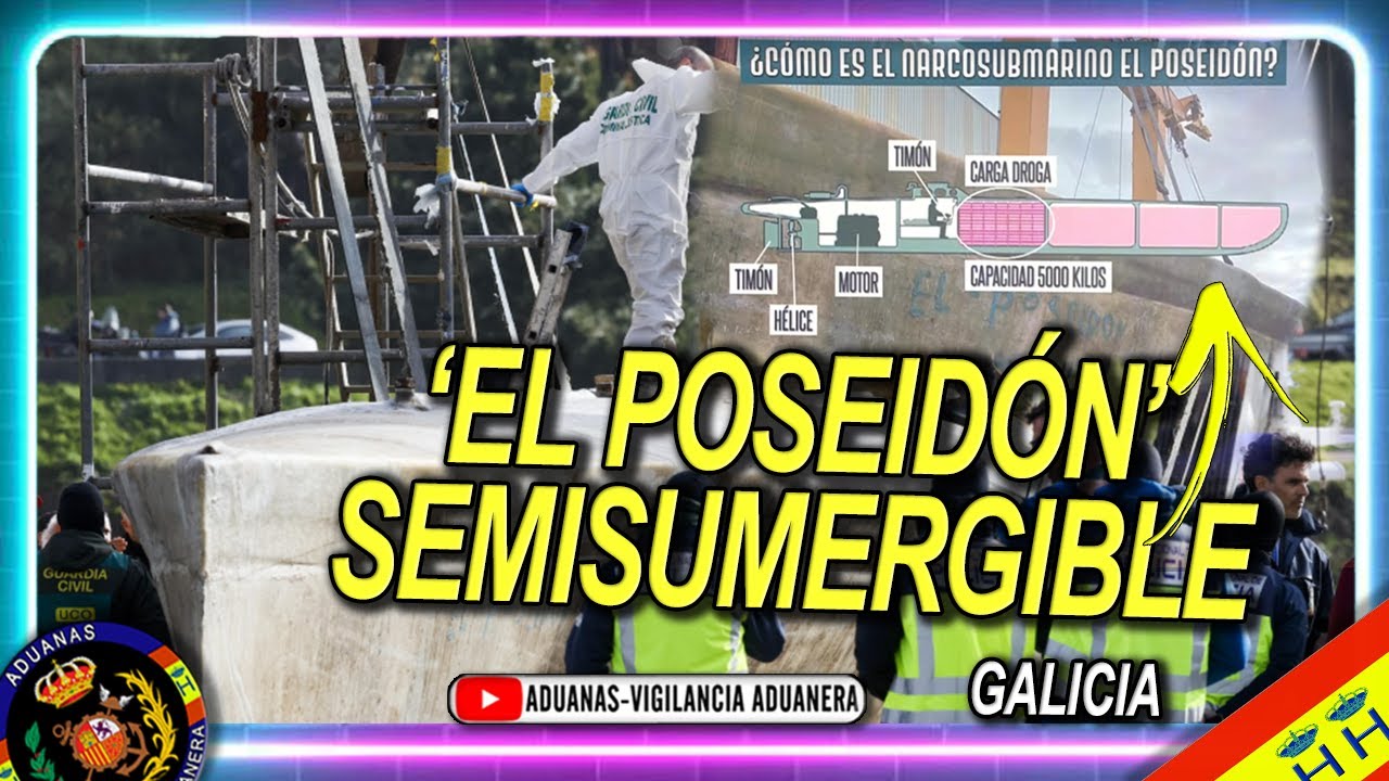 Así es 'El Poseidón', el narcosubmarino encontrado en Galicia - Aduanas SVA