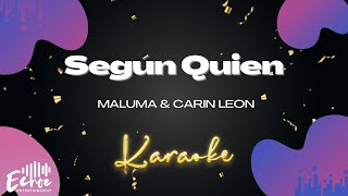 Maluma & Carin Leon - Según Quien (Version Karaoke)