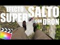 Efecto SUPER SALTO con DRON | TUTORIAL | Final Cut Pro X