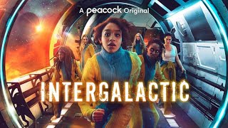 Intergalactic New Tv Series Trailer 2021 Sci-Fi