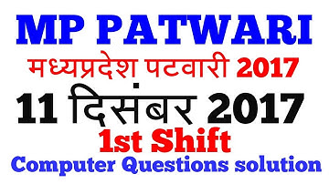 MP Patwari 11 December 2017-1st Shift Computer 15 Question and Answer