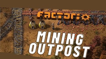 Mining outpost – Tutorial Pt.2 | Factorio – First time playing | No Commentary